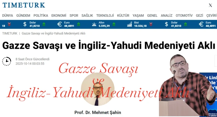 Gazze Savaşı ve İngiliz-Yahudi Medeniyeti Aklı